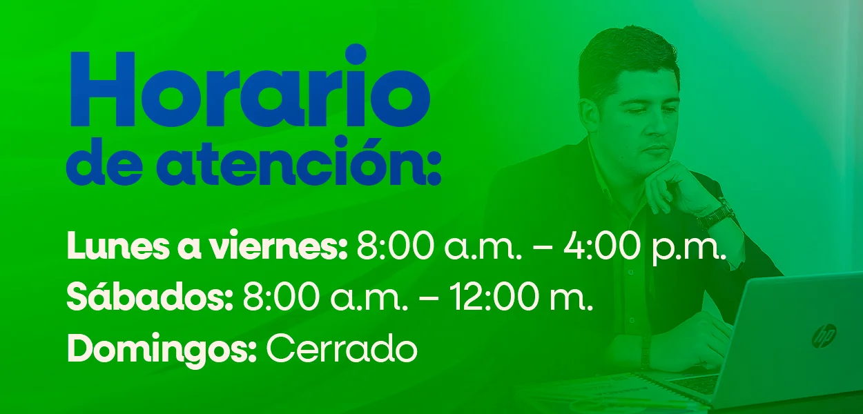 Horario de atención en nuestras Filiales